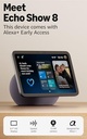 Amazon Echo Show 8 (newest model 2025), Vibrant HD 8.7" display with spatial audio, Designed for Alexa+, Graphite 4th gen